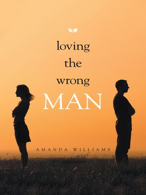 cover image of Loving the Wrong Man